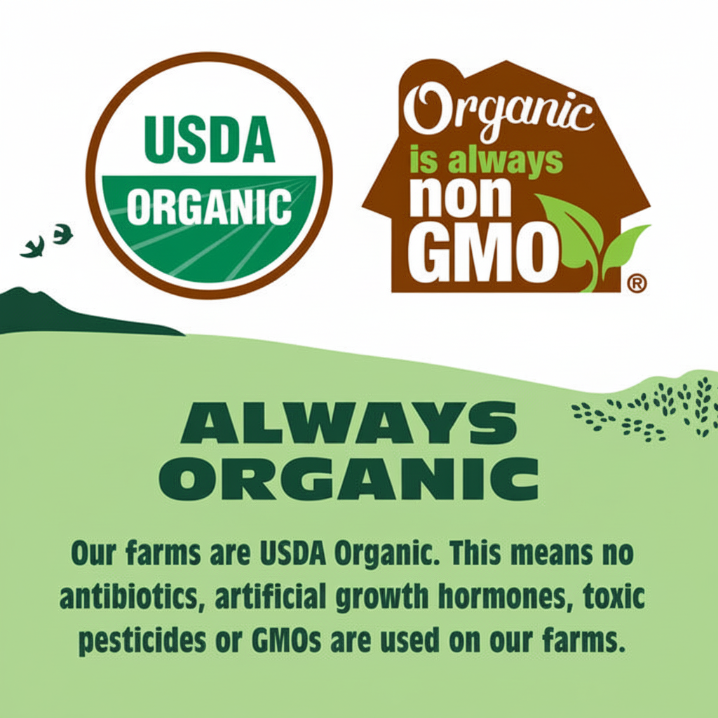 Always Organic - USDA Organic, Non-GMO